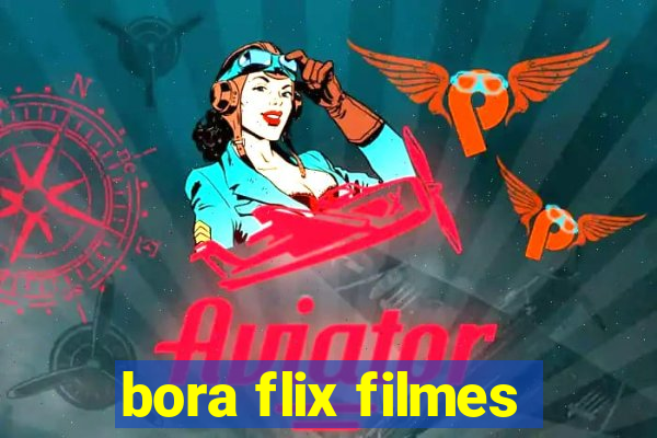 bora flix filmes